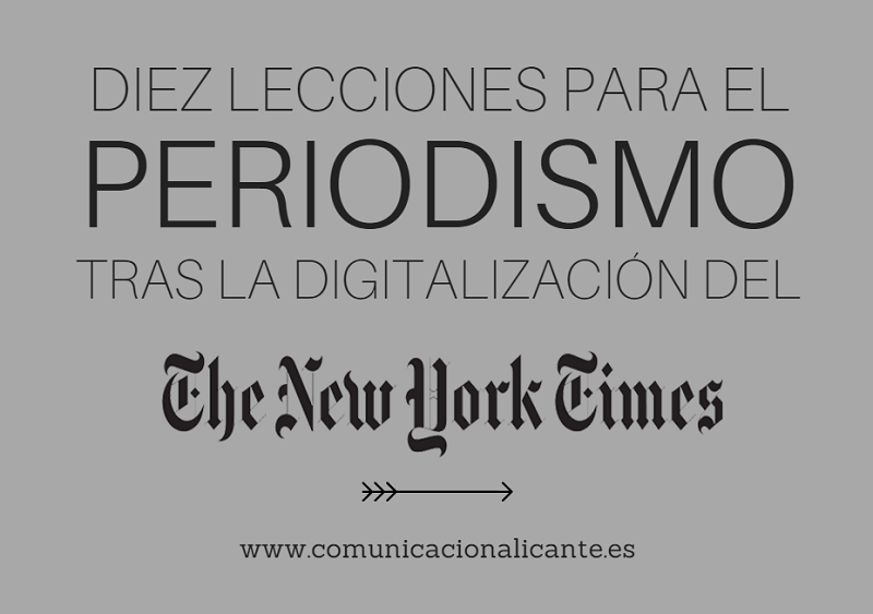 La digitalización del New York Times deja valiosas lecciones aplicables a otros medios.