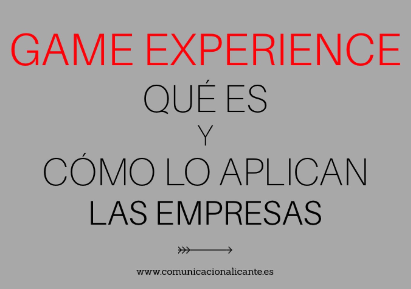 Game experience: qué es y cómo lo aplican las empresas